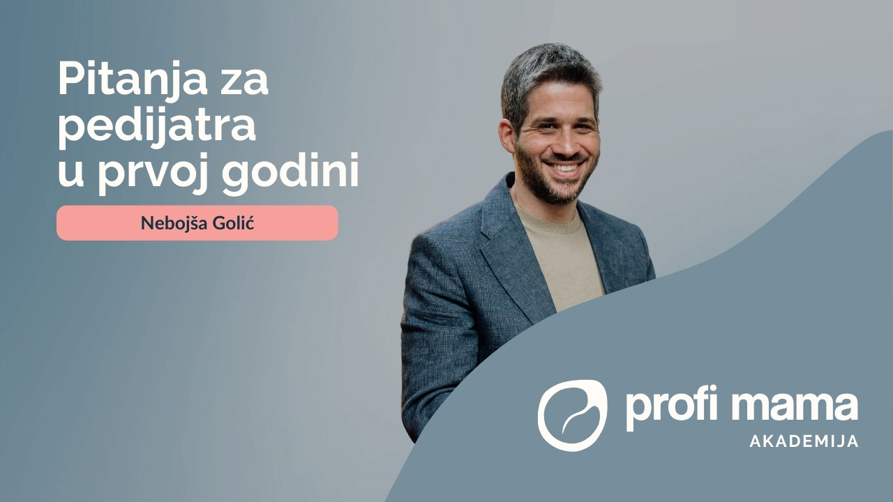 Pitanja za pedijatra u prvoj godini – Nebojša Golić