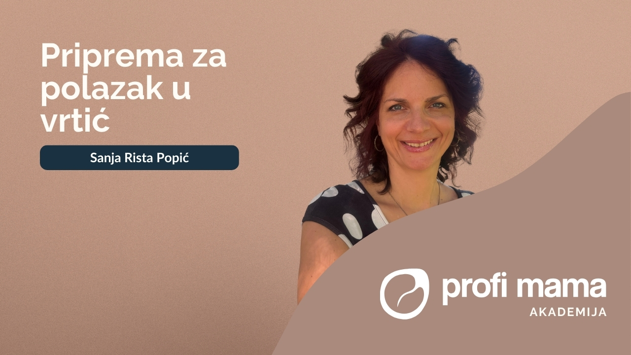 Priprema za polazak u vrtić – Sanja Rista Popić