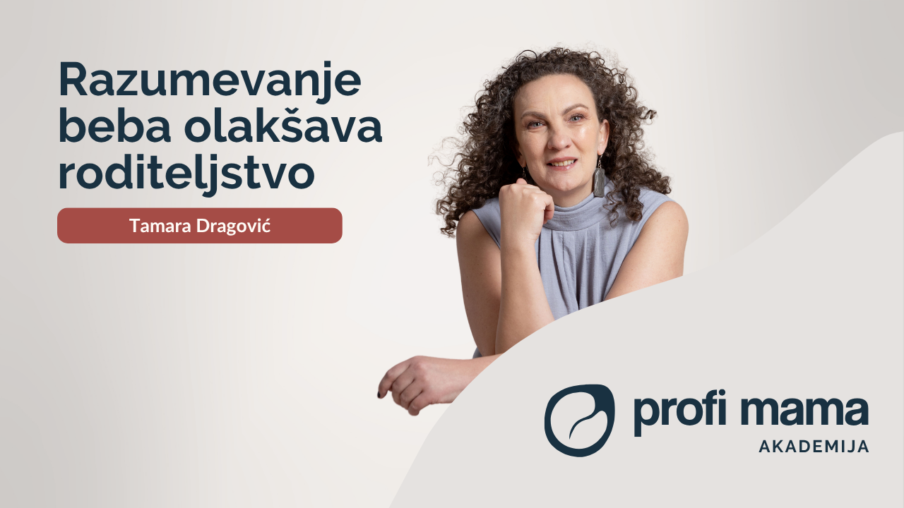 Razumevanje beba olakšava roditeljstvo – Tamara Dragović