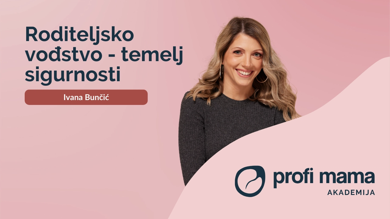 Roditeljsko vođstvo – osnova sigurnog roditeljstva